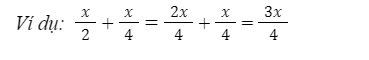 Ví dụ Phép cộng các phân thức đại số