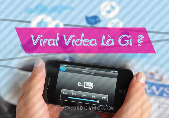 Viral Video là gì?