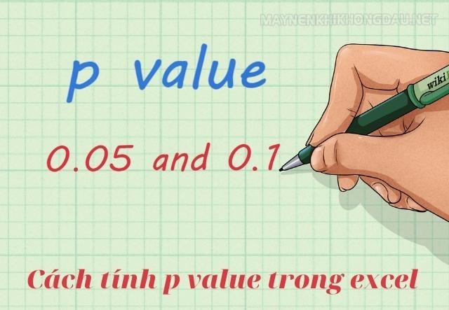 Cách tính p value trong excel