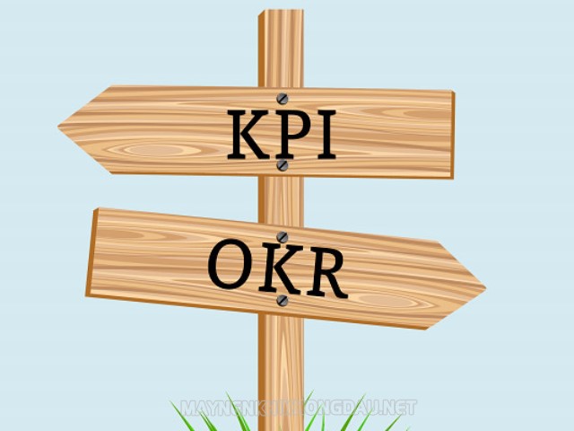 OKR và KPI khác nhau như thế nào?