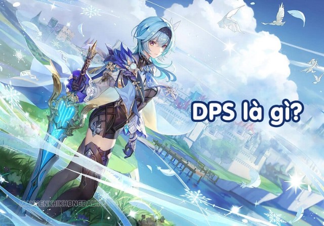 DPS là gì trong game?
