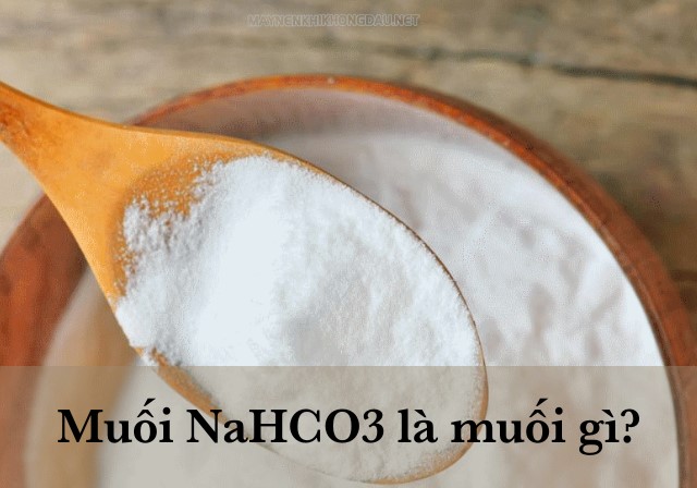 NaHCO3 là chất gì?