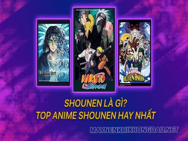 Anime Shounen ngày càng được nhiều người yêu thích